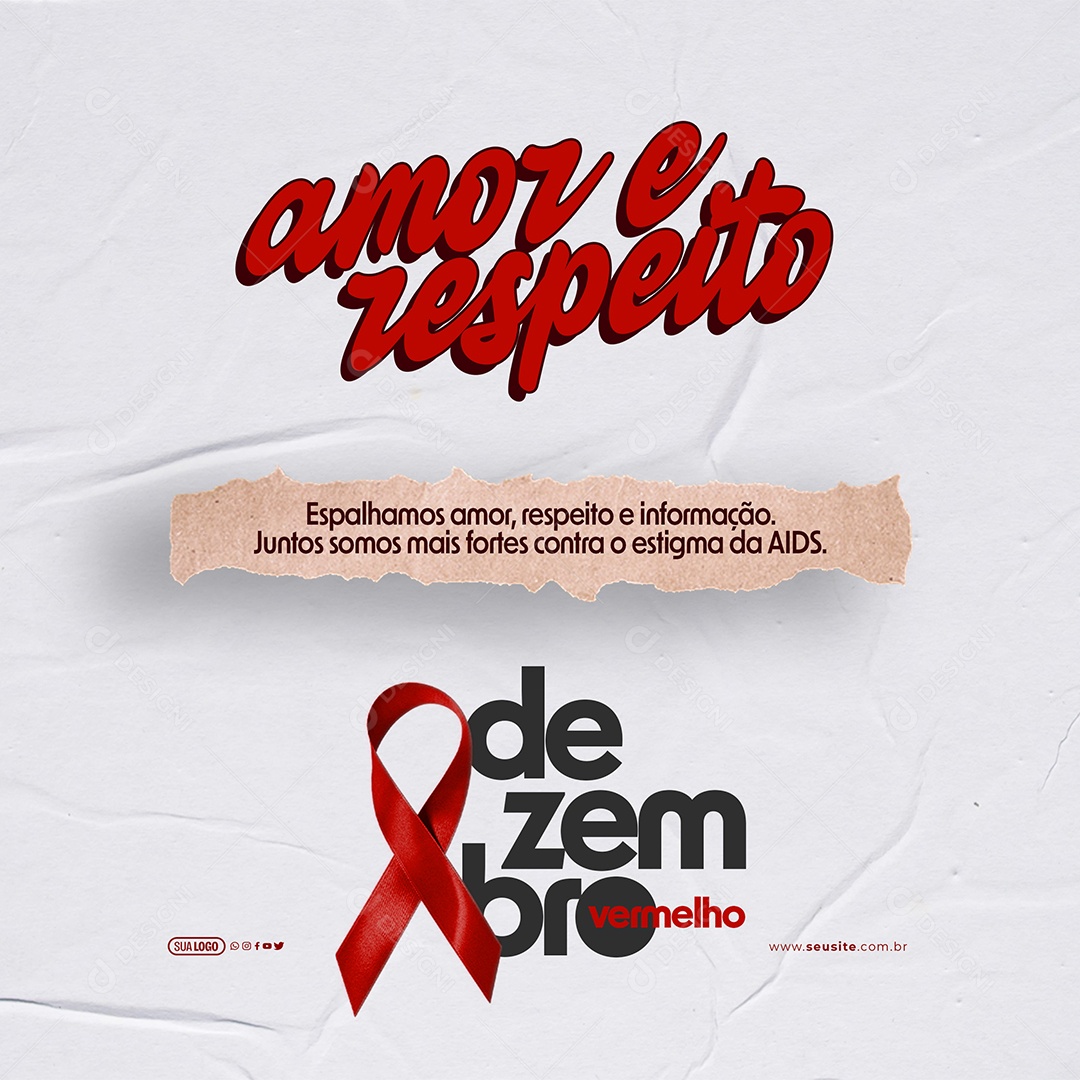 Dezembro Vermelho Amor e Respeito Juntos Somos mias Forte Contra o Estgma da Aids Social Media PSD Editável
