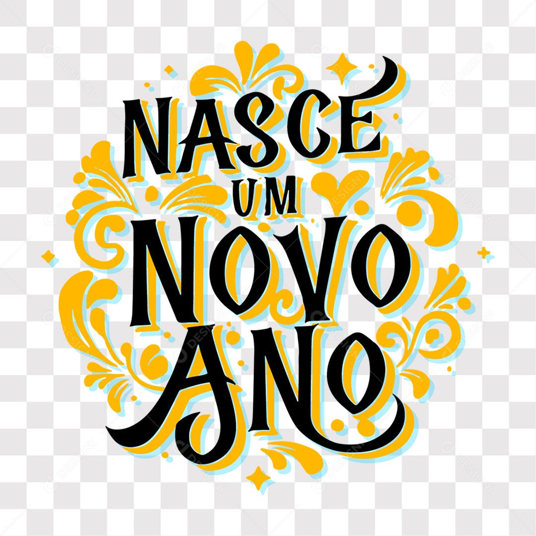 Lettering Nasce Um Novo Ano Texto EPS + PNG