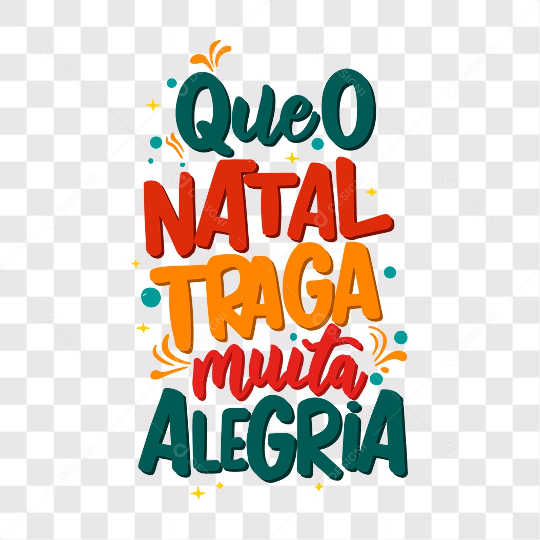 Lettering Que O Natal Traga Muita Alegria Texto Colorido EPS + PNG