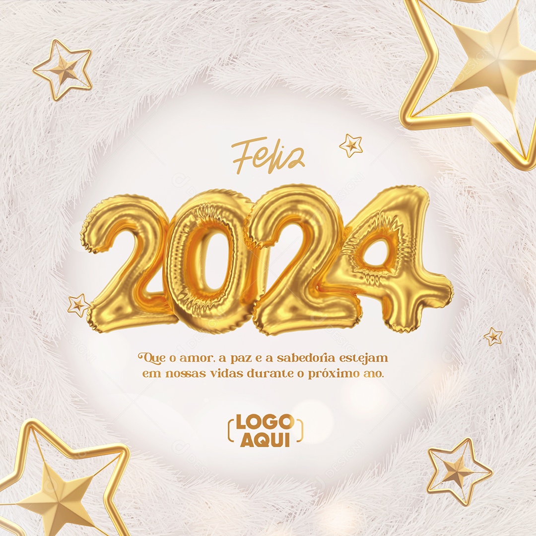 Feliz 2024 Que o Amor a Paz e a Sabedoria Estejam em Nossas Vidas Social Media PSD Editável