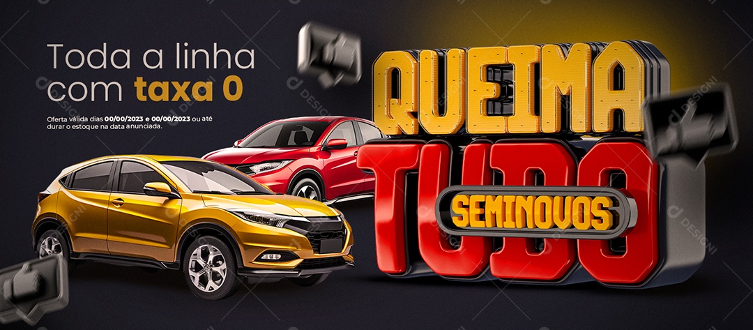 Banner Queima Tudo Seminovos Toda a Linha com Taxa 0 Social Media PSD Editável