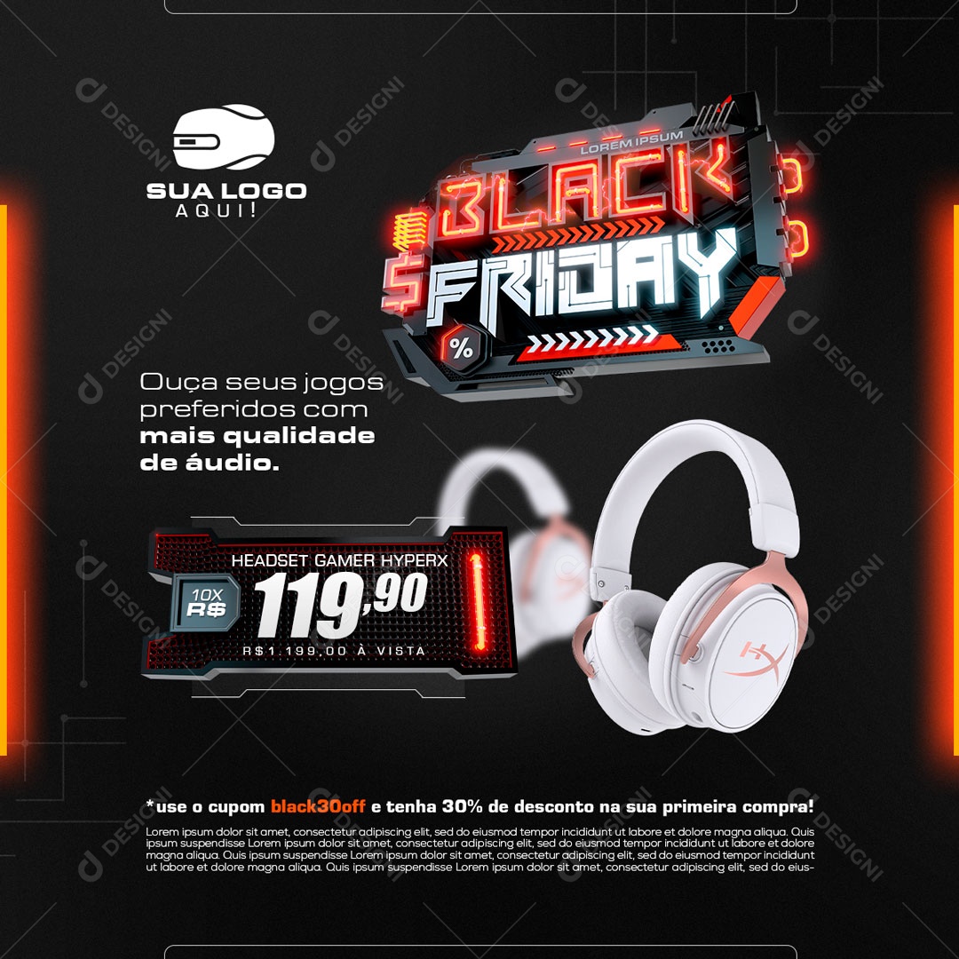 Black Friday Ouça seus Jogos Preferidos com mais Qualidade de Áudio Headset Gamer Hyperx Social Media PSD Editável