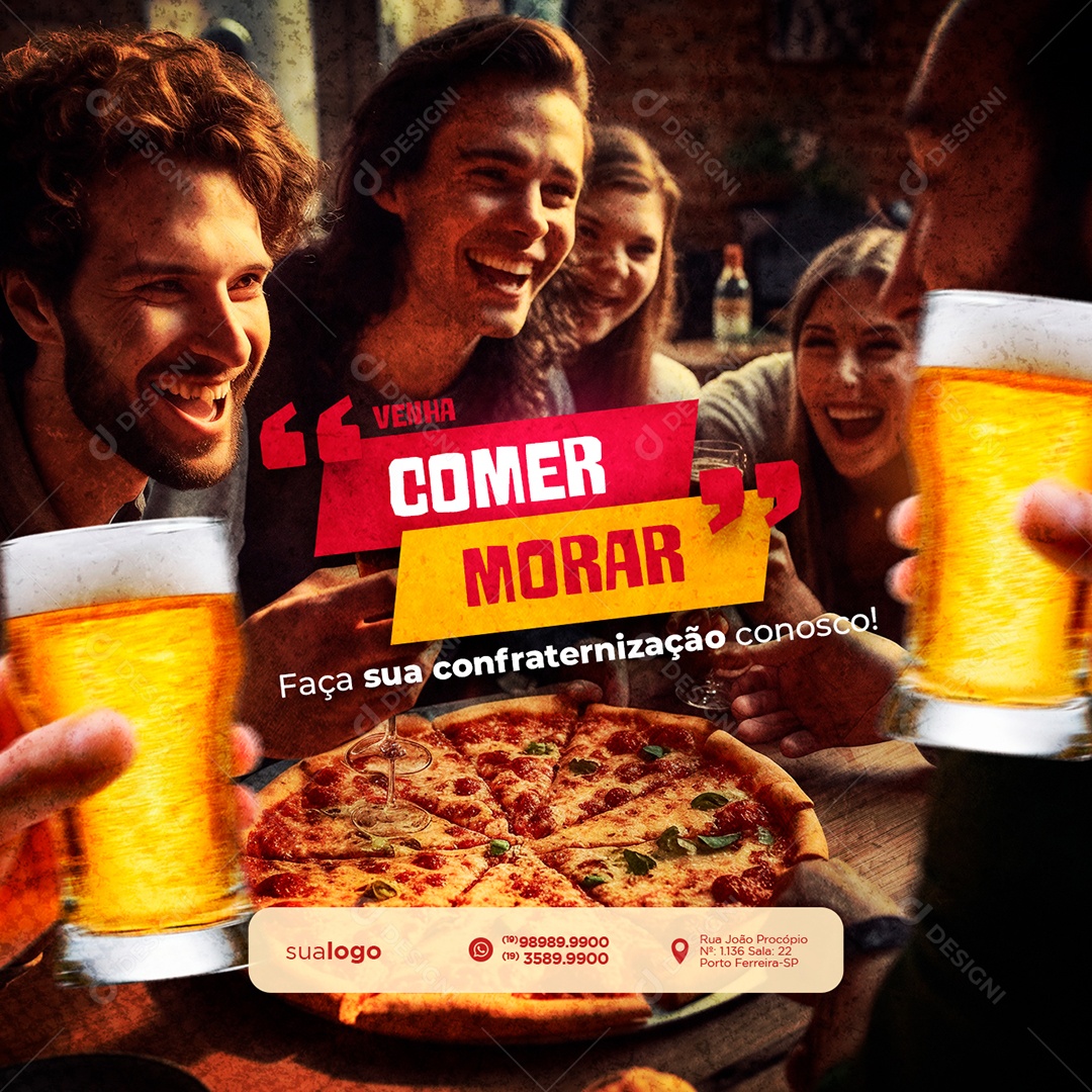Pizzaria Venha Comer Morar Faça sua Confraternização Conosco Social Media PSD Editável