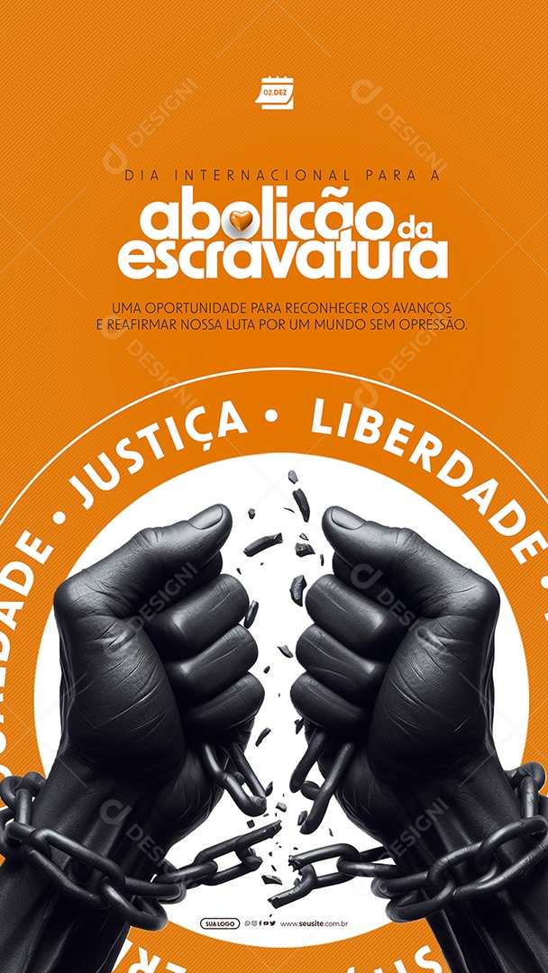 Story Dia Internacional para a Abolição da Escravatura 02 de Dezembro uma Oportunidade para Reconhecer os Avanços Social Media PSD Editável