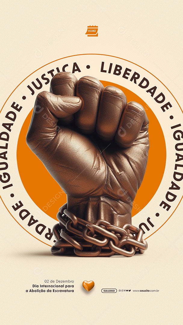 Story Dia Internacional para a Abolição da Escravatura 02 de Dezembro Justiça Liberdade Igualdade Social Media PSD Editável