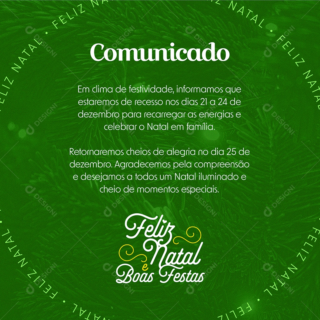 Feliz Natal Comunicado em Clima de Festividade Informamos que Estaremos de Recesso nos Dias 21 a 24 de Dezembro Social Media PSD Editável
