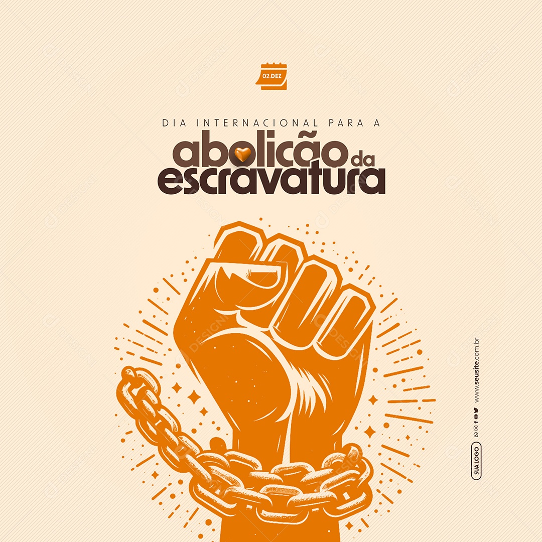 Dia Internacional para a Abolição da Escravatura 02 de Dezembro Social Media PSD Editável