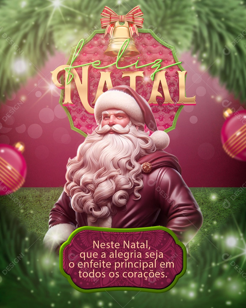 Feliz Natal Que a Alegria Seja o Enfeite Principal em Todos os Corações Social Media PSD Editável