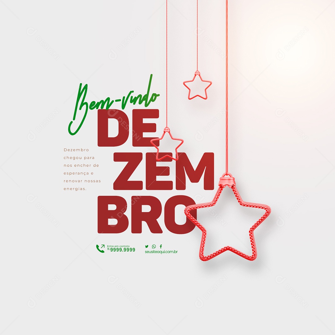 Bem Vindo Dezembro Chegou para nos Encher de Esperança e Renovar nossas Energias Social Media PSD Editável