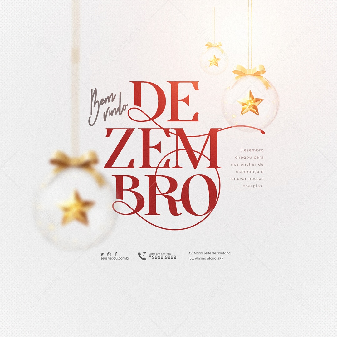 Bem Vindo Dezembro Chegou para nos Encher de Esperança e Renovar nossas Energias Social Media PSD Editável