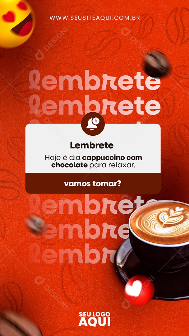 Story Lembrete Hoje é Dia Cappuccino com Chocolate para Relaxar Social Media PSD Editável