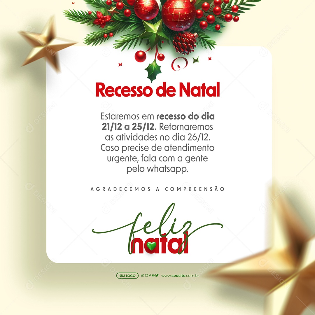 Recesso De Natal Agradecemos a Compreensão Feliz Natal Social Media PSD Editável