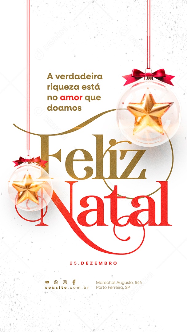 Story Feliz Natal A Verdadeira Riqueza Está no Amor que Doamos Social Media PSD Editável