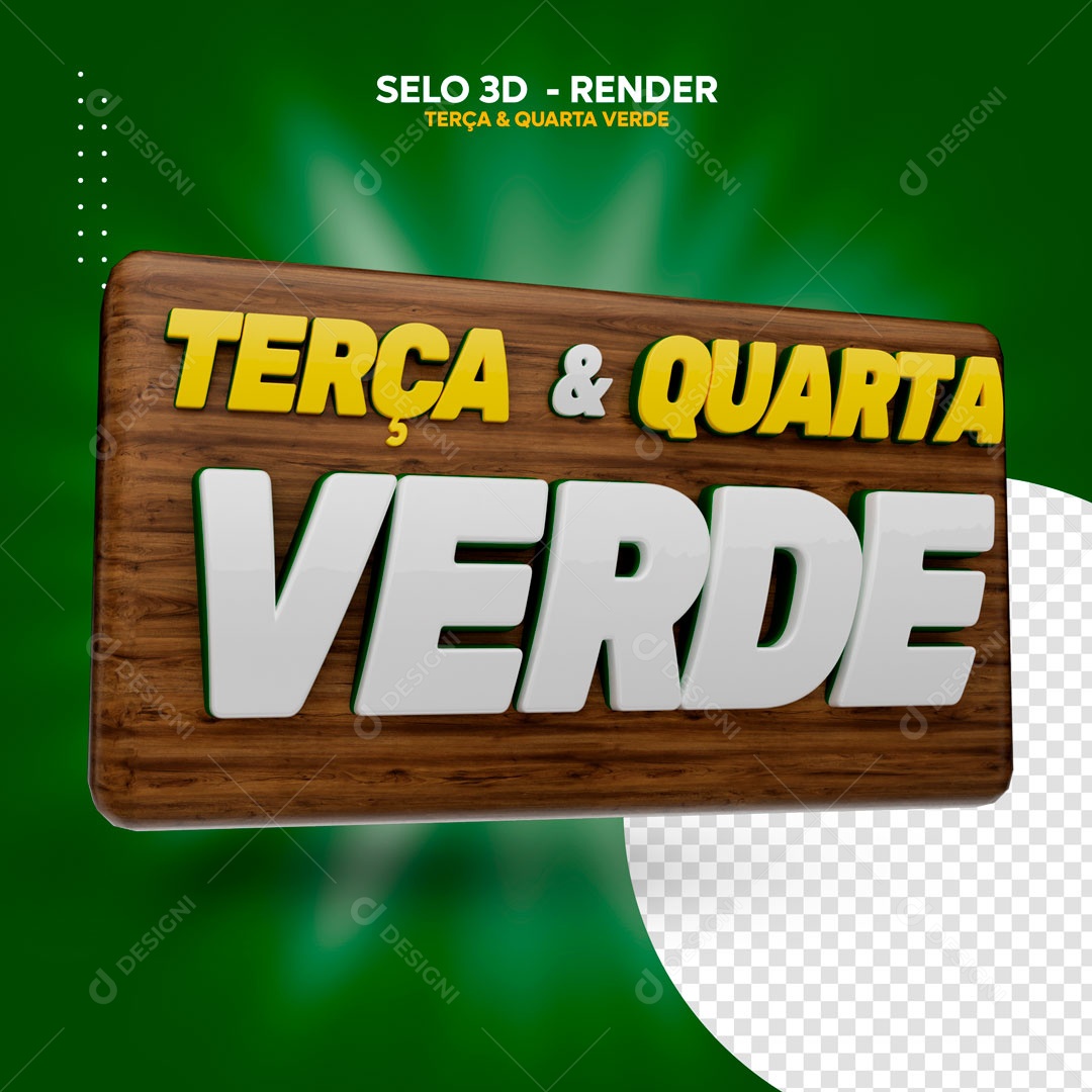 Selo 3D Terça e Quarta Verde Para Composição PSD