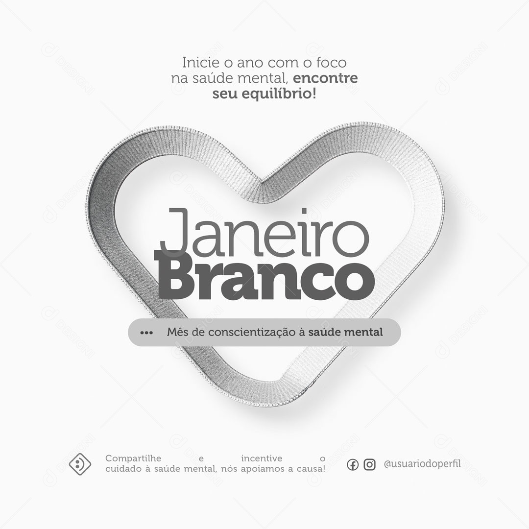 Social Media Encontre Seu Equilíbrio Janeiro Branco PSD Editável