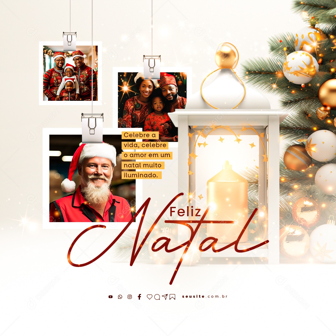 Feliz Natal Celebre a Vida Celebre o Amor em Um Natal Muito Iluminado Social Media PSD Editável