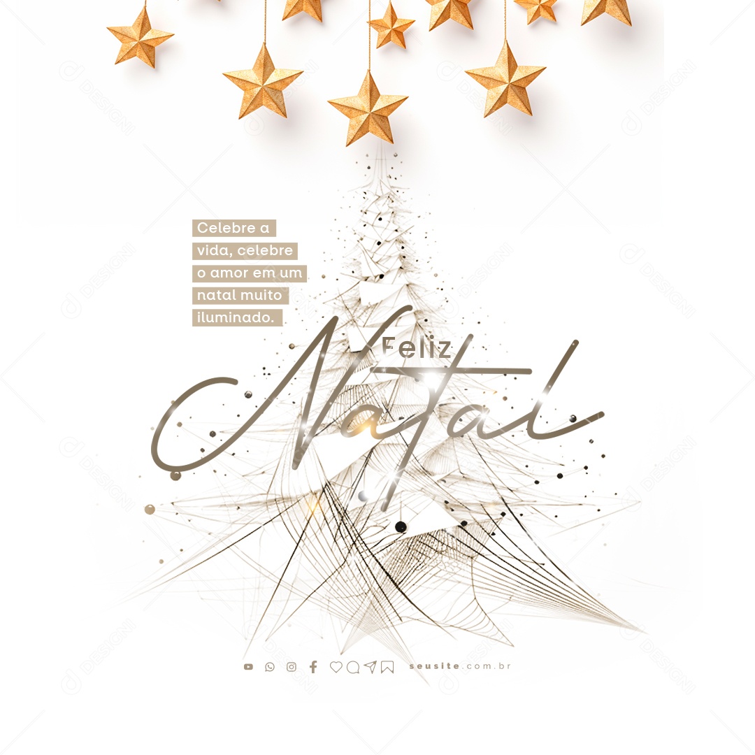 Feliz Natal Celebre a Vida Celebre o Amor em um Natal Muito Iluminado Social Media PSD Editável