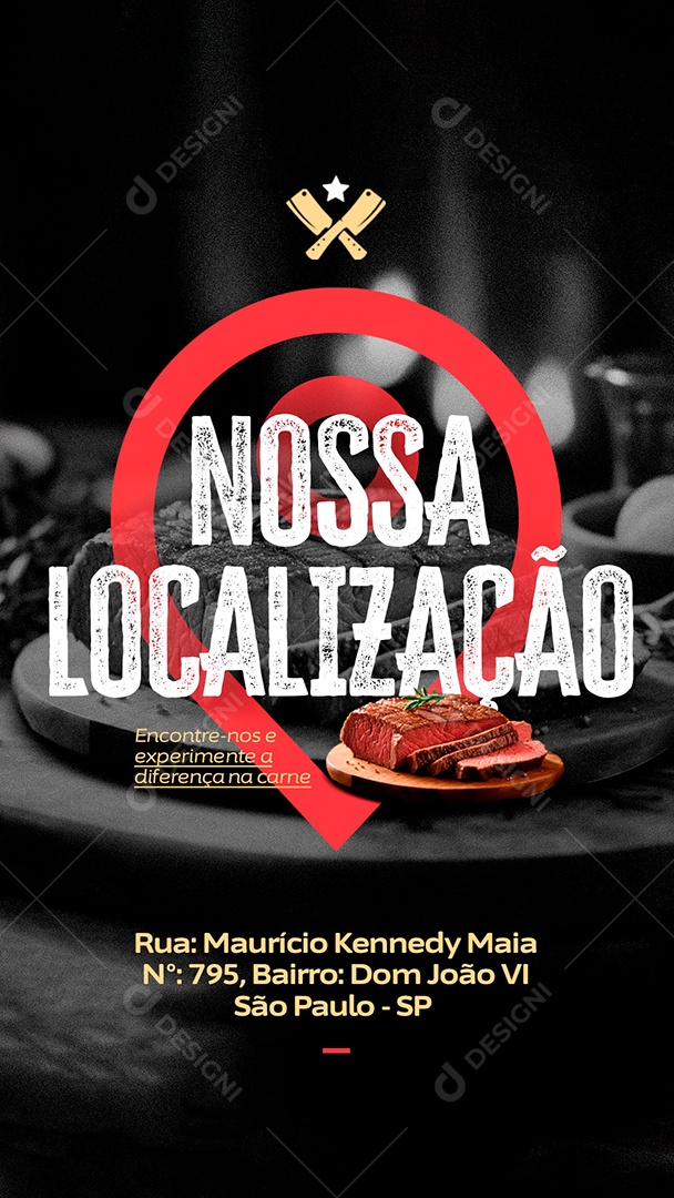 Story Açougue Nossa Localização Encontre-nos e Experimente a Diferença na Carne Social Media PSD Edit