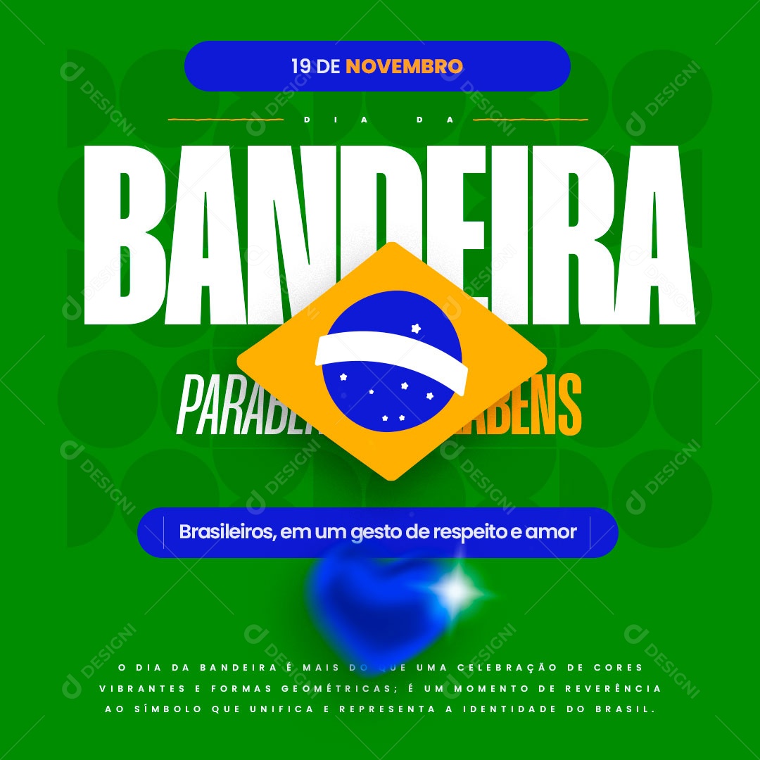 Dia Da Bandeira Brasil 19 De Novembro Brasileiros em um Gesto de Respeito e Amor Social Media PSD Editável