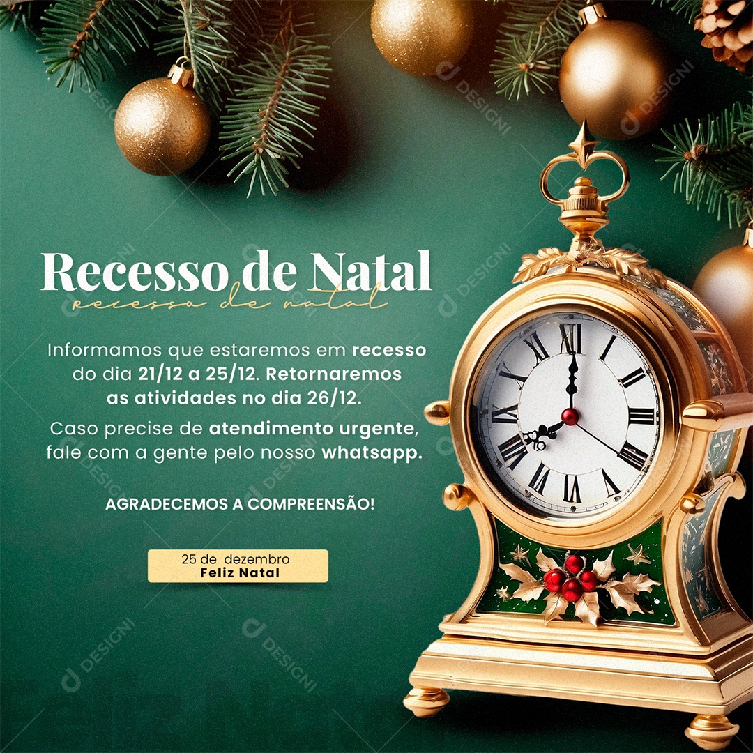 Recesso de Natal Informamos que Estaremos em Recesso do Dia Social Media PSD Editável