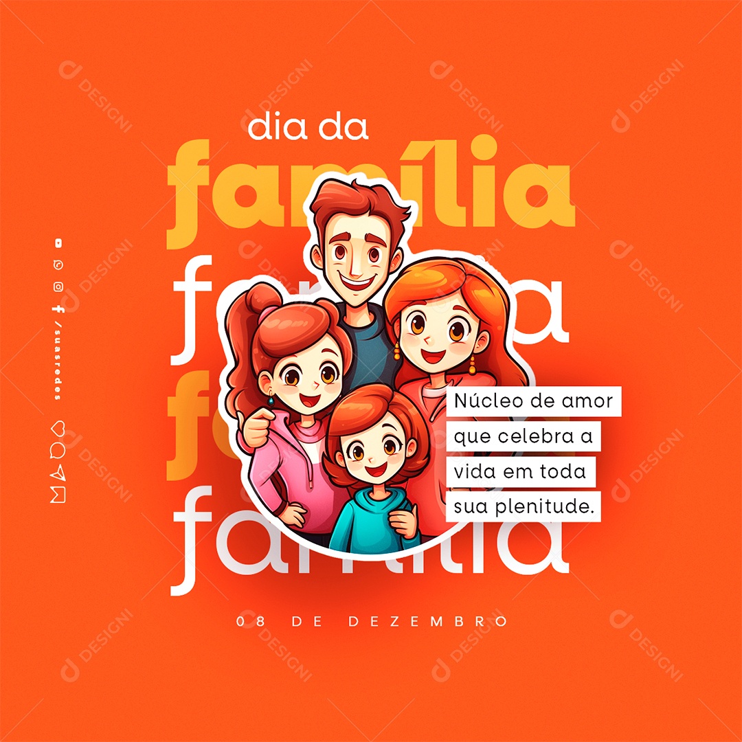 Dia da Família Núcleo de Amor que Celebrar a Vida em Toda sua Plenitude Social Media PSD Editável