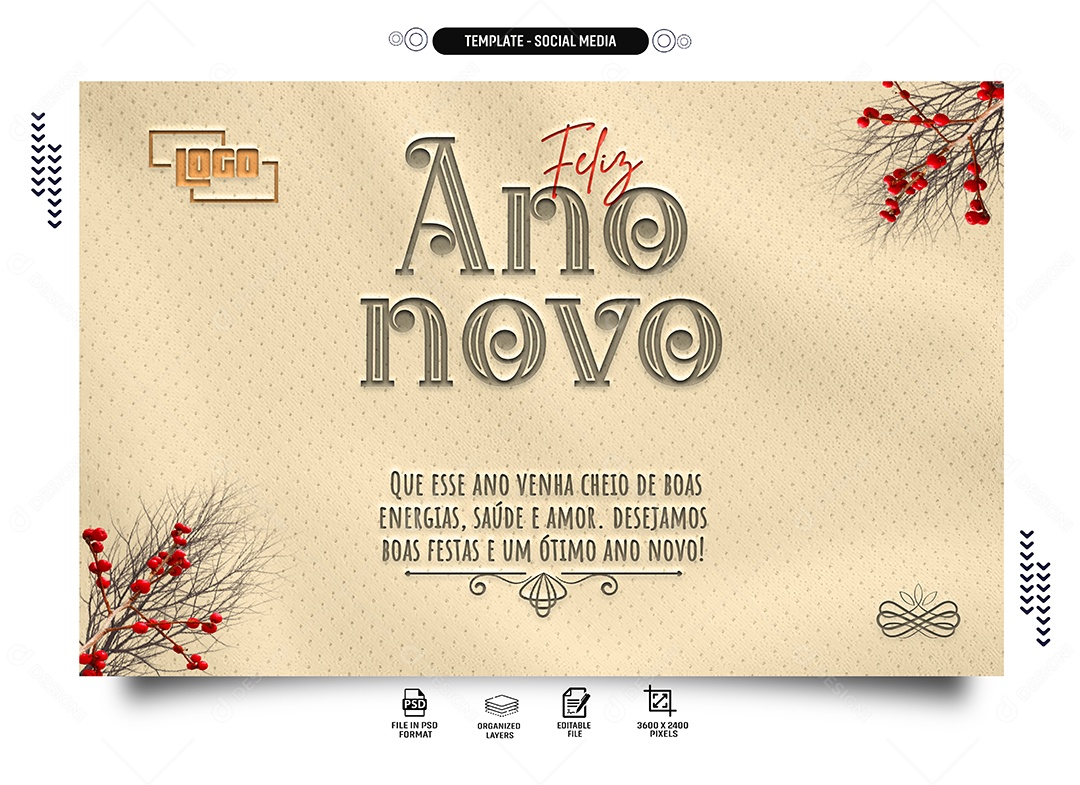 Feliz Ano Novo Cheio de Boas Energias Saúde e Amor Social Media PSD Editável