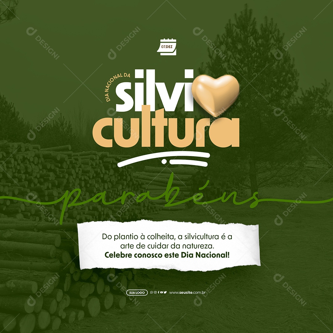 Dia Nacional da Silvicultura 07 de Dezembro do Plantio a Colheita é a Arte de Cuidar da Natureza Social Media PSD Editável