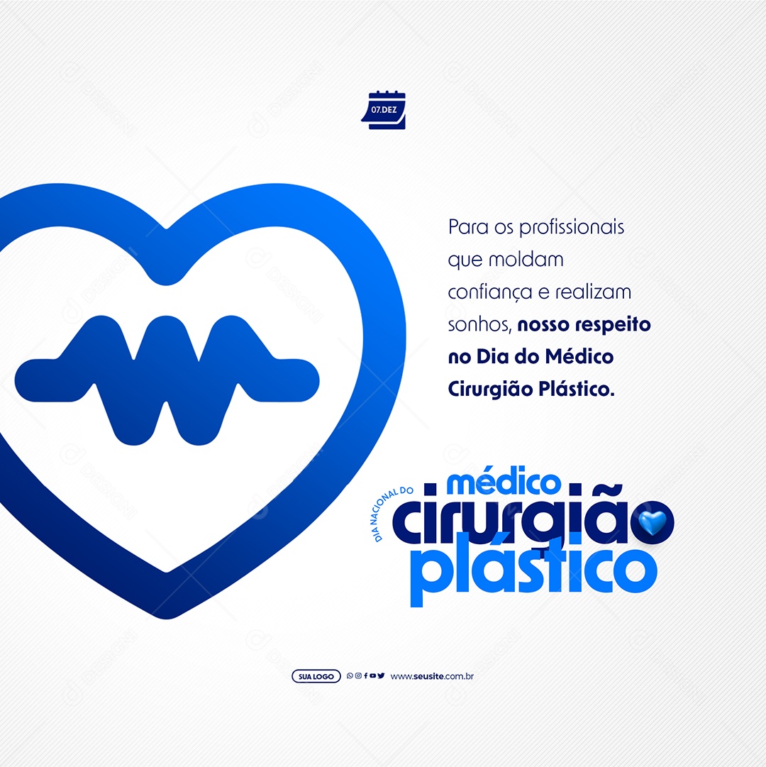 Dia Do Cirurgião Plástico 07 De Dezembro para os Profissionais que Moldam Confiança e Realizam Sonhos Social Media PSD Editável
