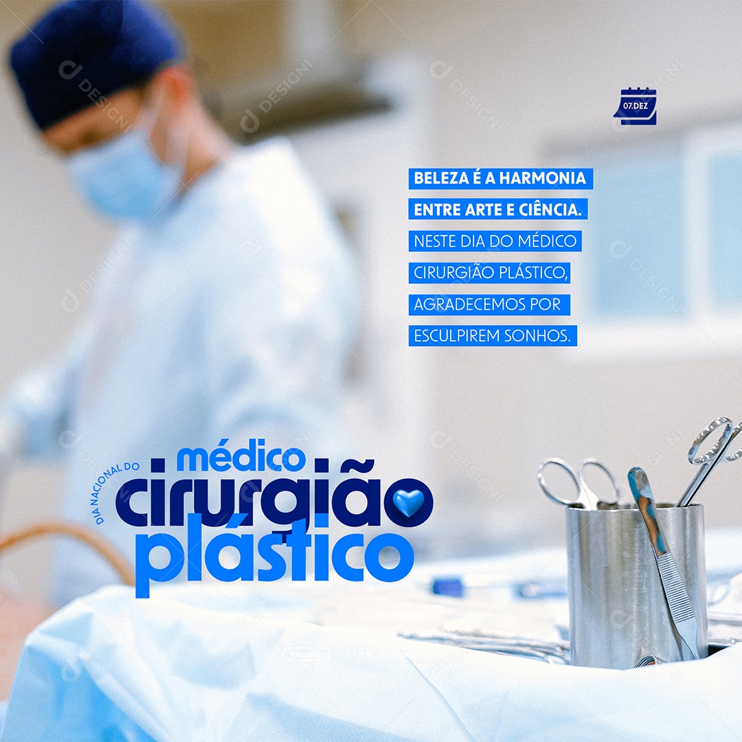 Dia Do Cirurgião Plástico 07 De Dezembro Beleza é a Harmonia entre Arte e Ciência Social Media PSD Editável