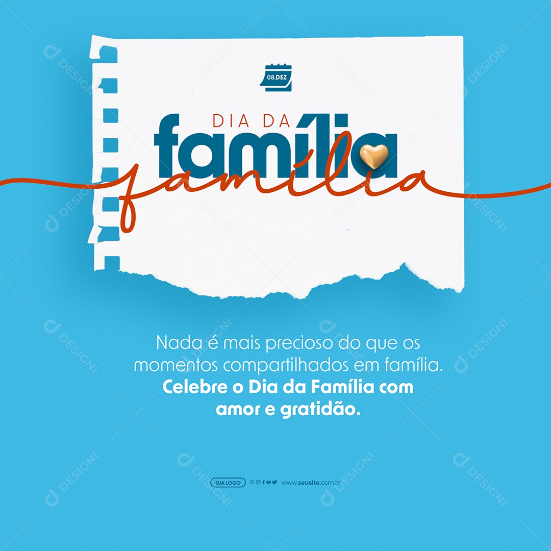 Dia da Família 08 de Dezembro Nada é mais Precioso  do que os Momentos Compartilhado Social Media PSD Editável