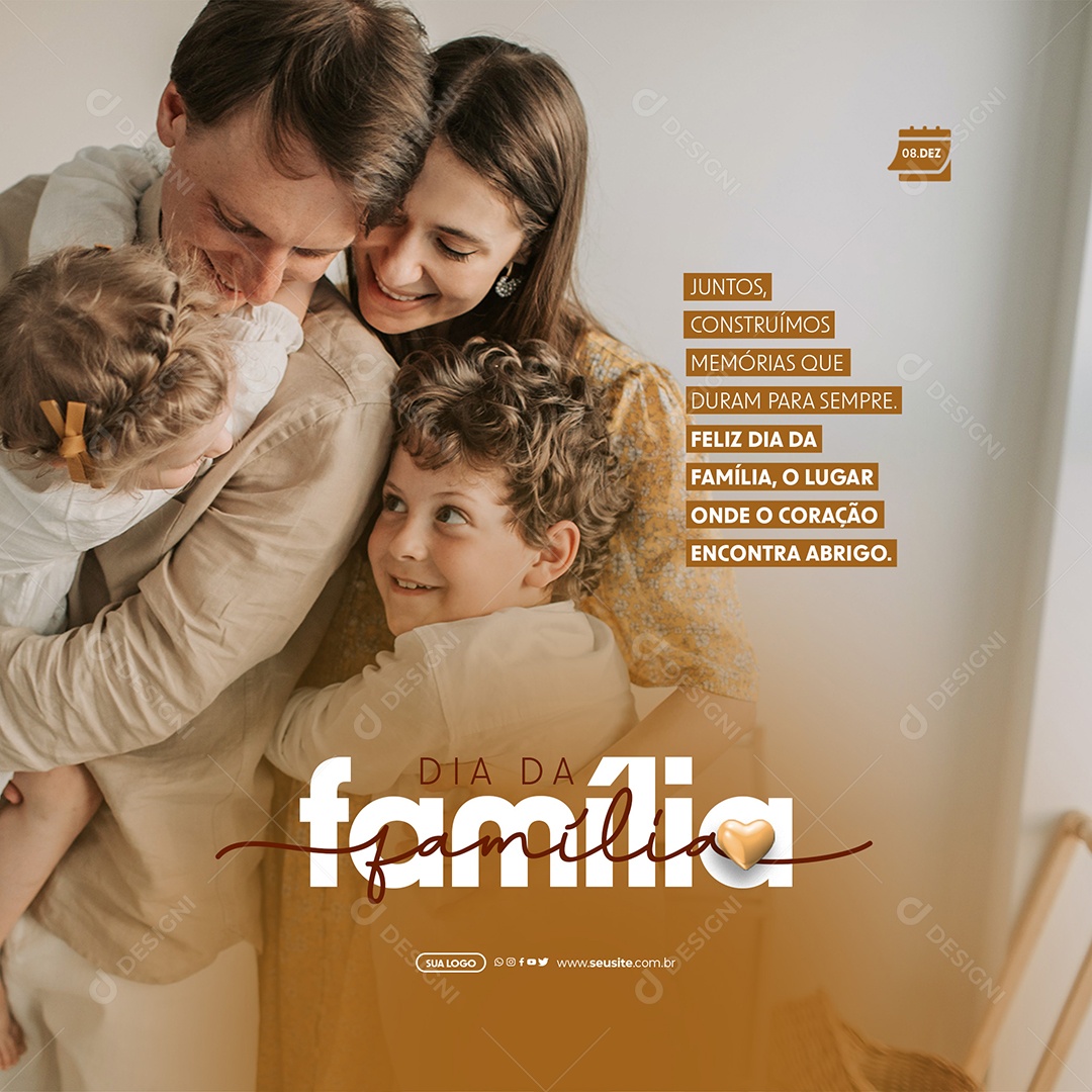 Dia da Família 08 de Dezembro Juntos Construímos Memórias que Duram para Sempre Social Media PSD Editável