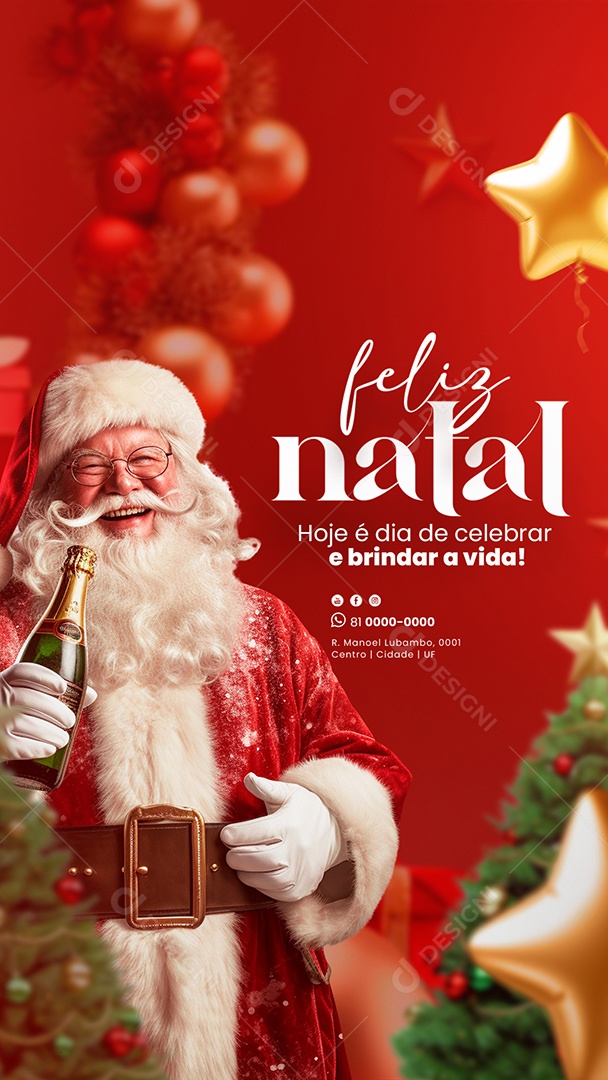 Social Media Story Feliz Natal Hoje é Dia De Celebrar e Brindar a Vida PSD Editável