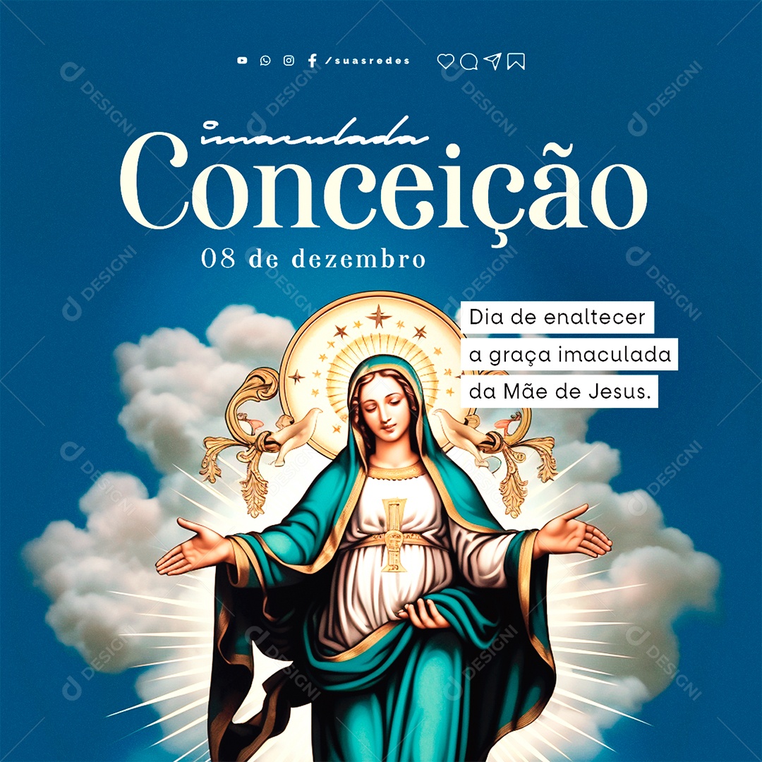 Dia de Nossa Senhora Da Imaculada Dia de Enaltecer a Graça Imaculada da Mão de Jesus Social Media PSD Editável