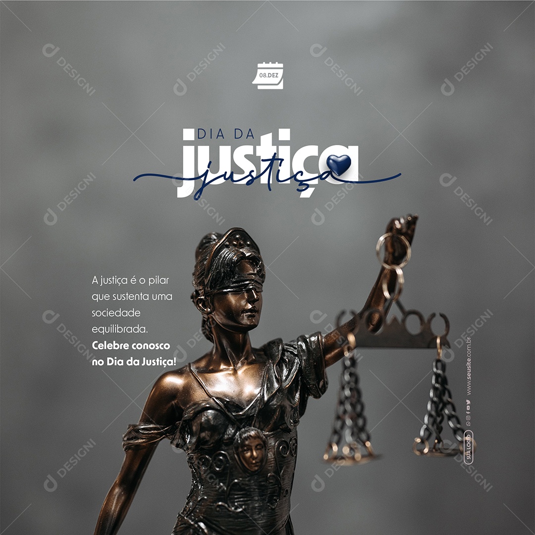 Dia da Justiça 08 de Dezembro é o Pilar que Sustenta uma Sociedade Equilibrada Social Media PSD Editável