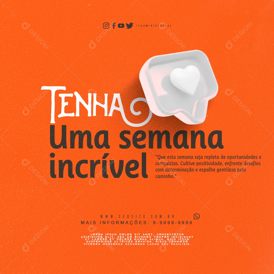 Tenha uma Semana Incrível Seja Repleta de Oportunidades e Conquistas Social Media PSD Editável