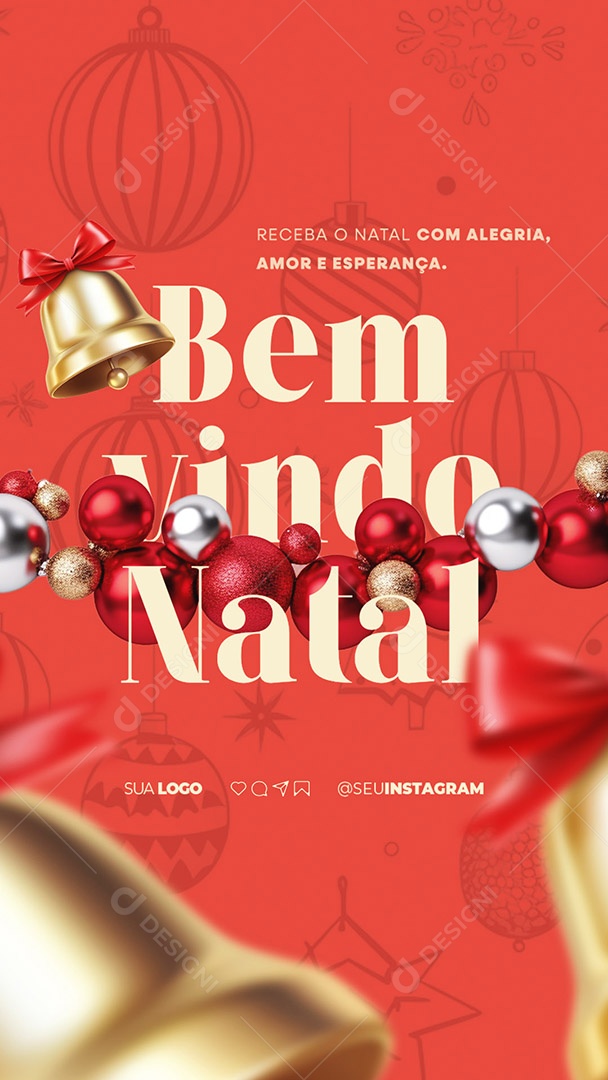 Story Social Media Bem Vindo Natal Receba o Natal Com Alegria Amor e Esperança PSD Editável