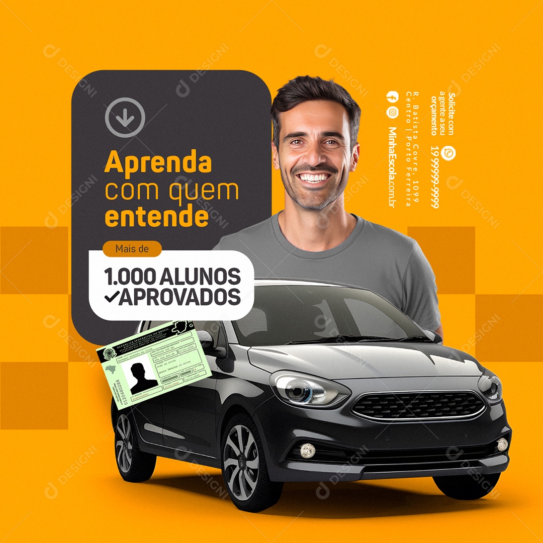 Auto Escola Aprenda com Quem Entende Mais de 1000 Alunos Aprovados Social Media PSD Editável