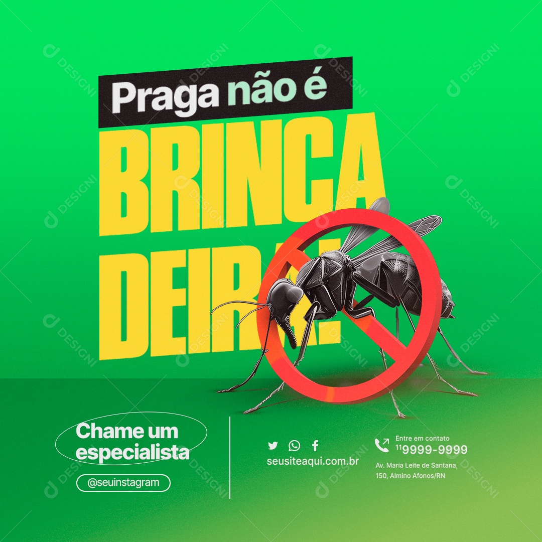 Dedetizadora Praga Não é Brincadeira Insetos Social Media PSD Editável