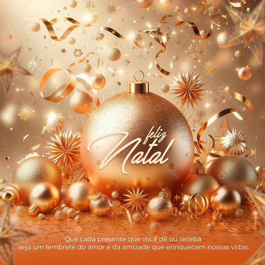 Feliz Natal Que Cada Presente que Você Dê ou Receba Seja um Lembrete do Amor e da Amizade Social Media PSD Editável