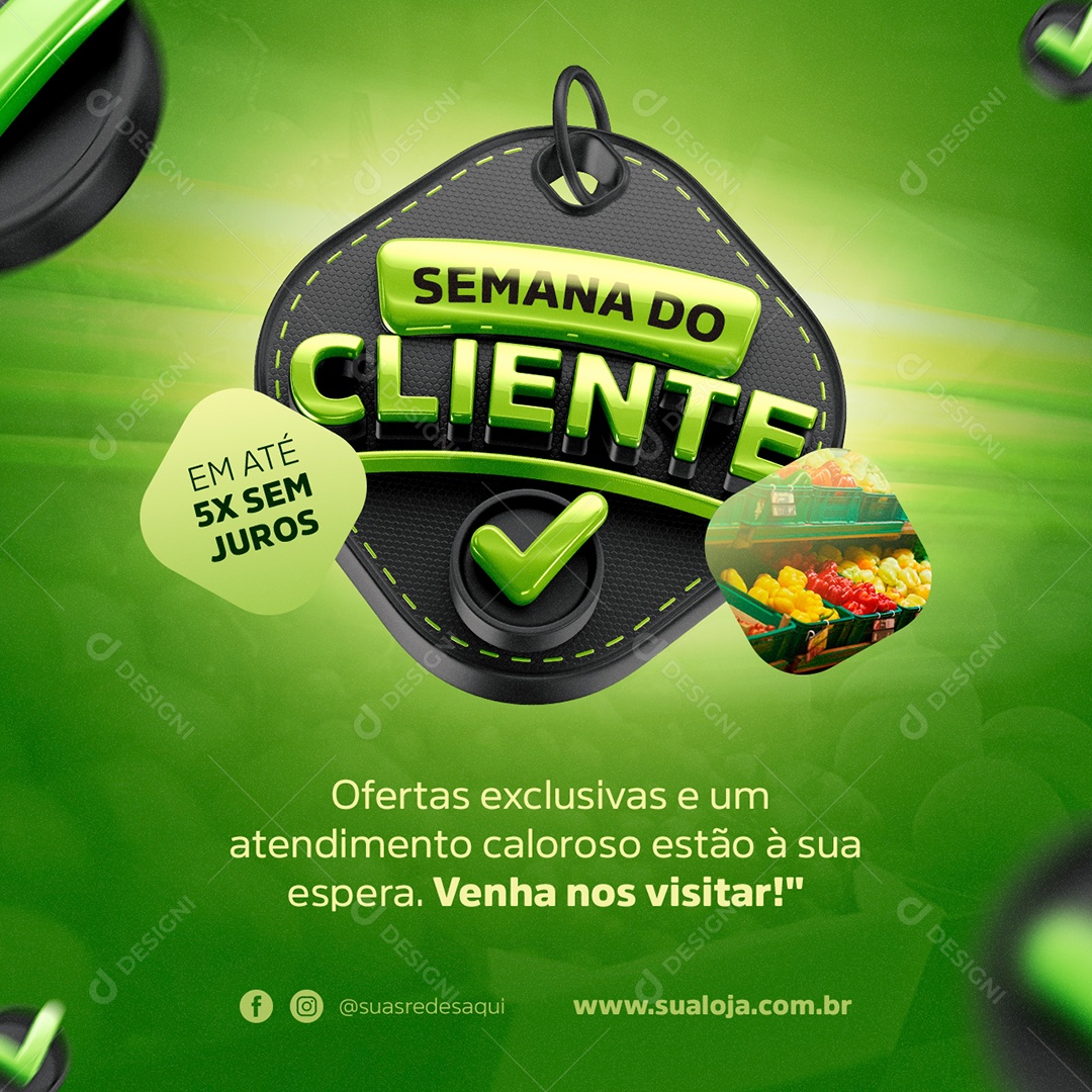Semana Do Cliente Hortifruti Ofertas Exclusivas e um Atendimento Caloroso Social Media PSD Editável