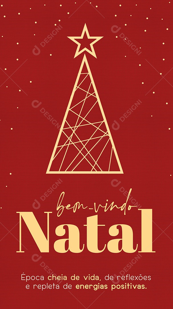 Story Bem-Vindo Natal Época Cheia de Vida de Reflexões e Repleta de Energias Positivas Social Media PSD Editável