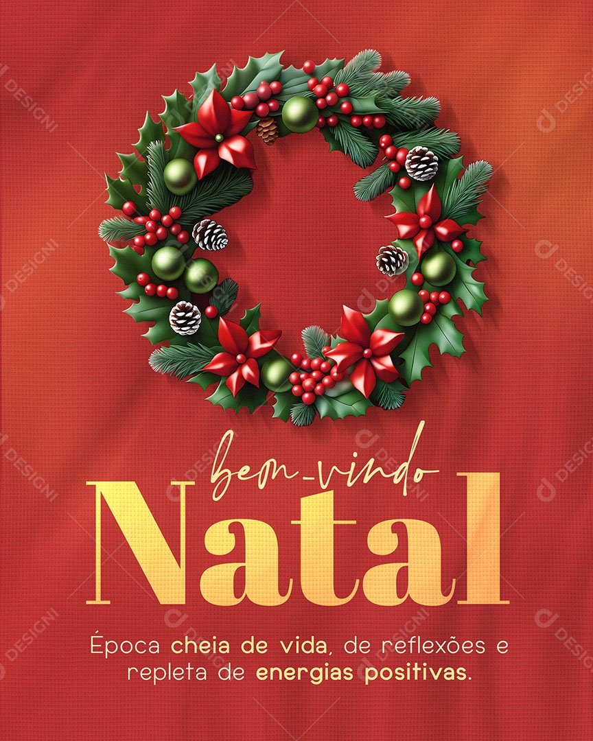 Bem Vindo Natal Época Cheia de Vida de Reflexões e Repleta de Energias Positivas Social Media PSD Editável