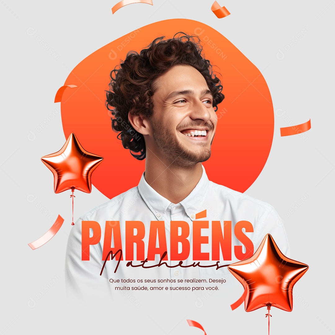 Aniversário Parabéns Matheus Que Todos os seus Sonhos se Realizem Social Media PSD Editável