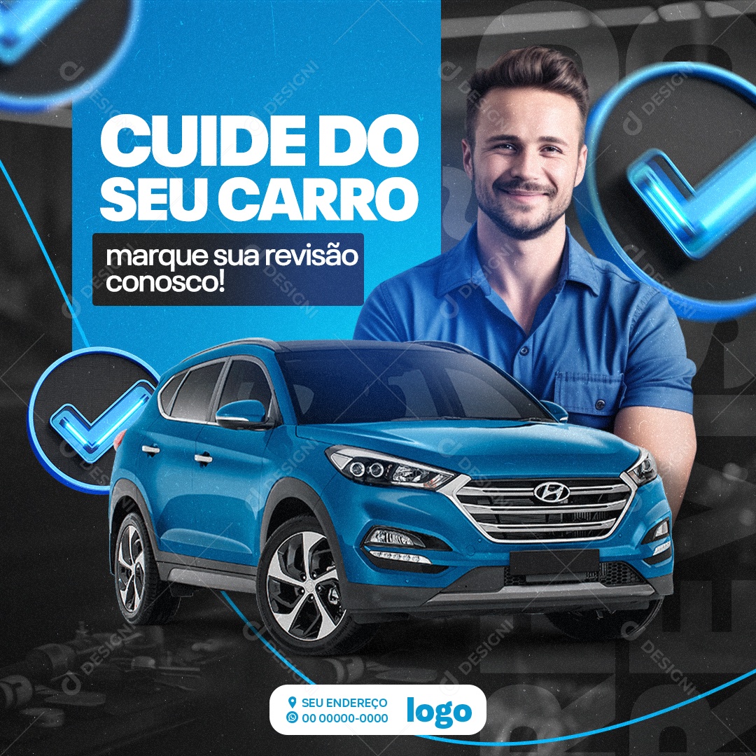 Oficina Mecânica Cuide do seu Carro Marque sua Revisão Conosco Social Media PSD Editável