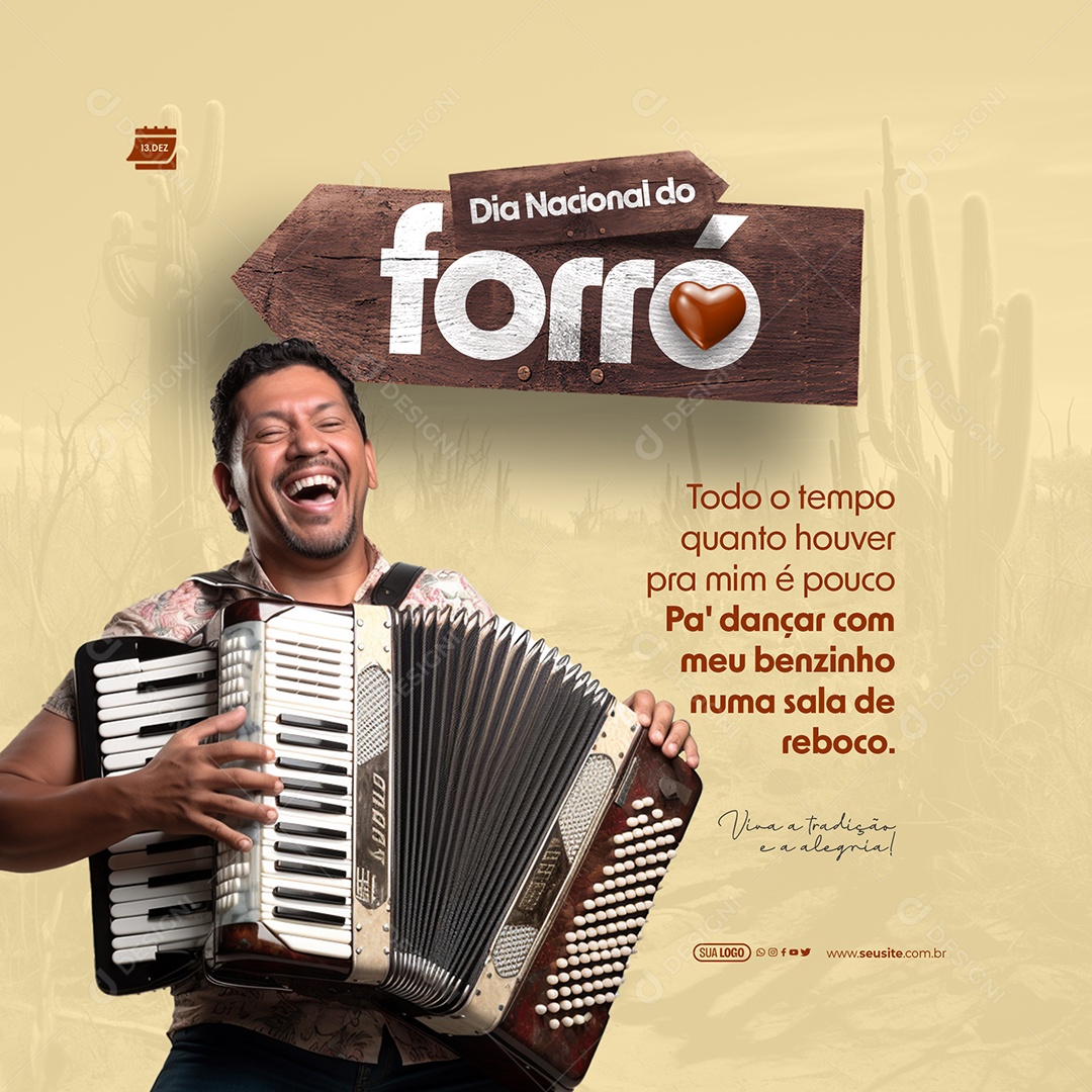 Dia Nacional do Forró 13 de Dezembro Todo Tempo Quanto Houver pra mim é Pouco Social Media PSD Editável