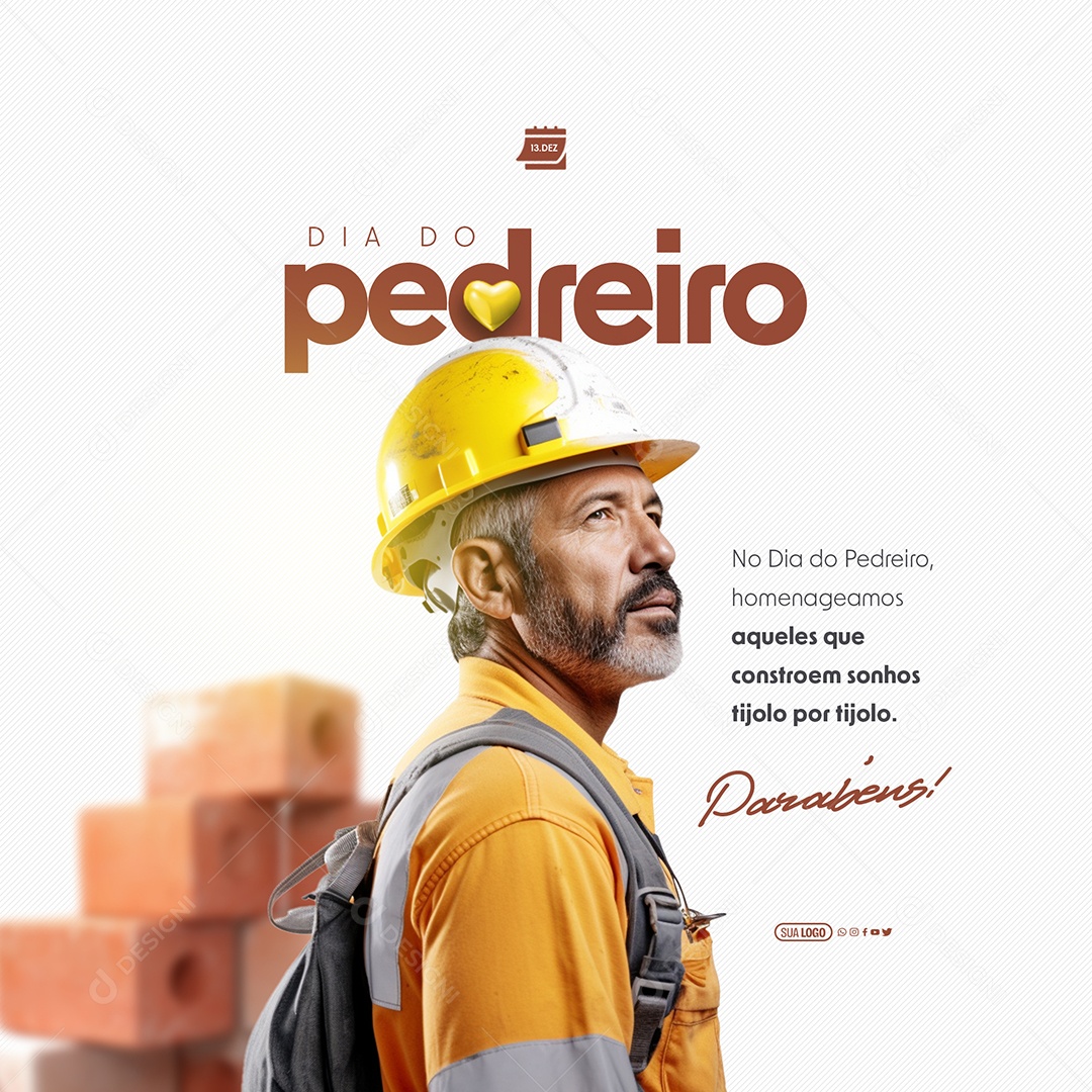 Dia do Pedreiro 13 de Dezembro Aqueles que Constroem Sonhos Social Media PSD Editável