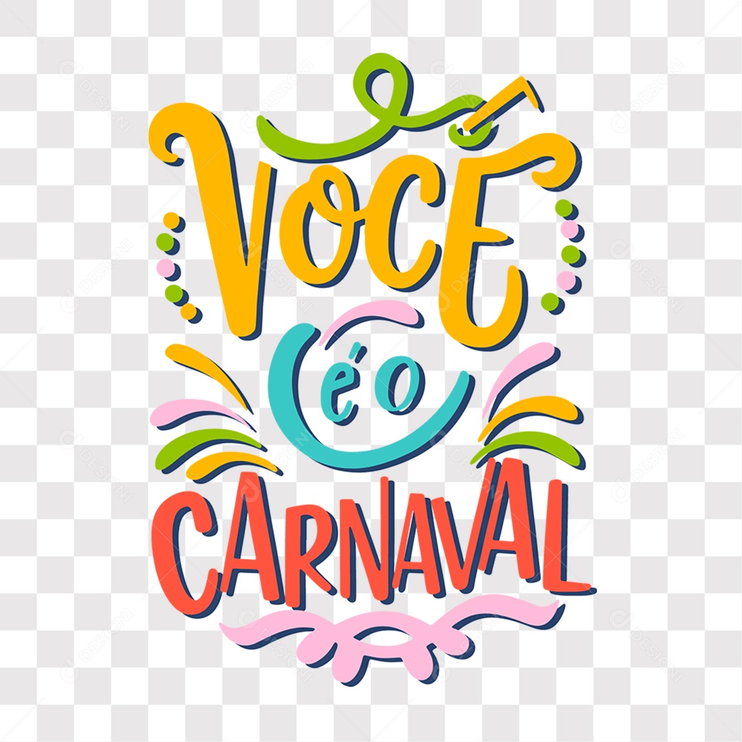 Lettering Você é o Carnaval Texto Amarelo Azul e Vermelho EPS + PNG
