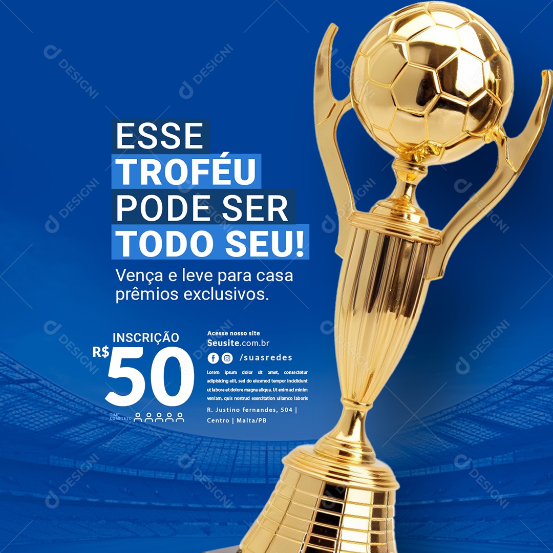 Campeonato De Futsal Esse Troféu Pode ser Todo Seu Vença Social Media PSD Editável