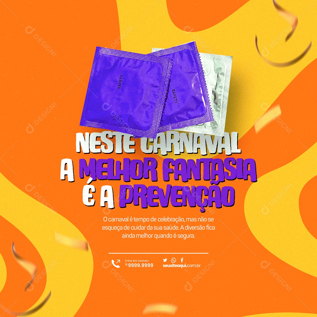 Neste Carnaval a Melhor Fantasia é a Prevenção Social Media PSD Editável