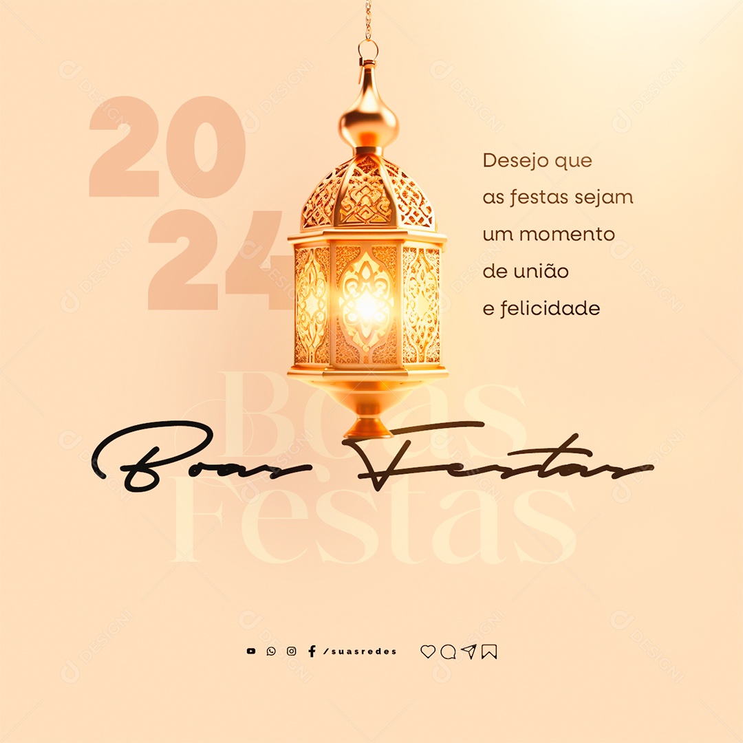 Boas Festas 2024 Desejo que as Festas Sejam um Momento de União Social Media PSD Editável